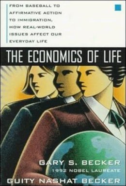 Gary Becker - Economics of Life - 9780070067097 - V9780070067097