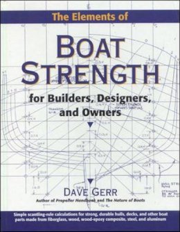 Gerr, David - The Elements of Boat Strength - 9780070231597 - V9780070231597