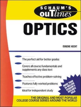 Eugene Hecht - Schaum's Outline of Optics - 9780070277304 - V9780070277304