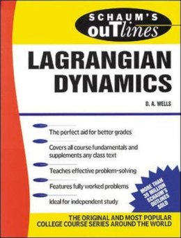 D.a. Wells - Schaum's Outline of Lagrangian Dynamics - 9780070692589 - V9780070692589