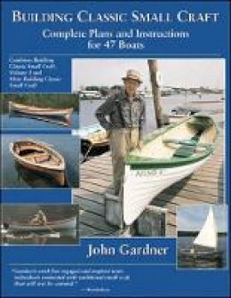 John Gardner - Building Classic Small Craft - 9780071427975 - V9780071427975