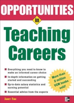 Janet Fine - Opportunities in Teaching Careers (Opportunities In...Series) - 9780071438179 - KEX0250175