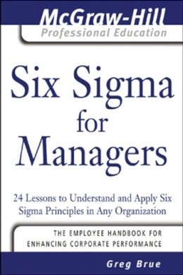 Greg Brue - Six Sigma for Managers - 9780071455480 - V9780071455480
