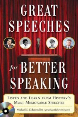 Michael Eidenmuller - Great Speeches For Better Speaking (Book + Audio CD) - 9780071472296 - V9780071472296