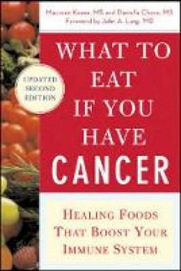Maureen Keane - What to Eat if You Have Cancer (revised) - 9780071473965 - V9780071473965