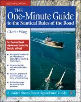 Charlie Wing - The One-Minute Guide to the Nautical Rules of the Road - 9780071479233 - V9780071479233