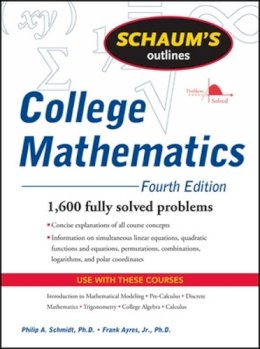 Philip Schmidt - Schaum´s Outline of College Mathematics, Fourth Edition - 9780071626477 - V9780071626477