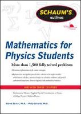 Philip Schmidt - Schaum´s Outline of Mathematics for Physics Students - 9780071634151 - V9780071634151 Philip Schmidt - Schaum´s Outline of Mathematics for Physics Students - 9780071634151 - V9780071634151