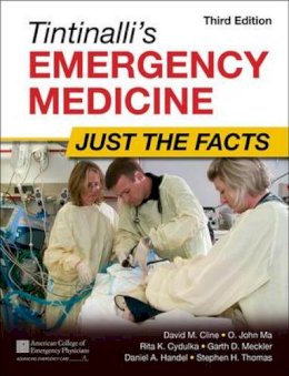 David Cline - Tintinalli´s Emergency Medicine: Just the Facts, Third Edition - 9780071744416 - V9780071744416