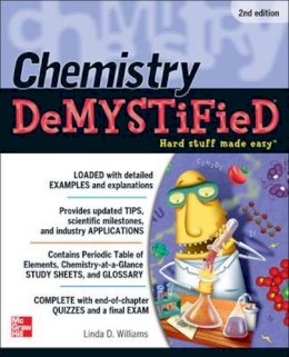 Linda Williams - Chemistry DeMYSTiFieD, Second Edition - 9780071751308 - V9780071751308