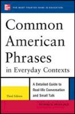 Richard A. Spears - Common American Phrases in Everyday Contexts - 9780071776073 - V9780071776073