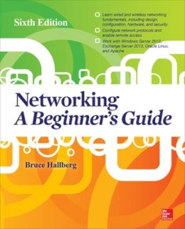 Bruce Hallberg - Networking: A Beginner´s Guide, Sixth Edition - 9780071812245 - V9780071812245