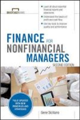 Gene Siciliano - Finance for Nonfinancial Managers, Second Edition (Briefcase Books Series) - 9780071824361 - V9780071824361