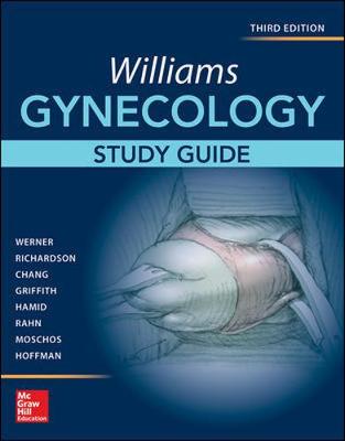 Claudia L. Werner - Williams Gynecology, Third Edition, Study Guide - 9780071849944 - V9780071849944