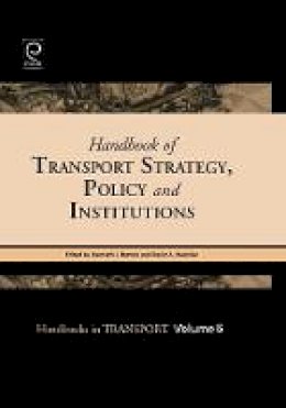 Kenneth Button - Handbook of Transport Strategy, Policy & Institutions, Volume 6 (Handbooks in Transport) - 9780080441153 - V9780080441153