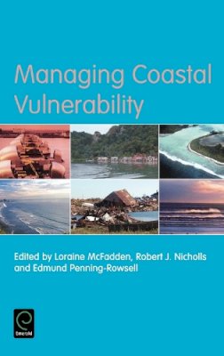 Loraine Mcfadden (Ed.) - Managing Coastal Vulnerability - 9780080447032 - V9780080447032