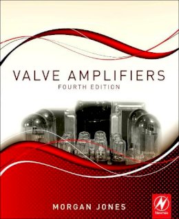 Morgan Jones - Valve Amplifiers - 9780080966403 - V9780080966403