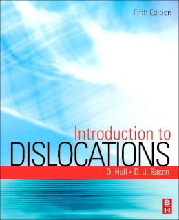 Derek Hull - Introduction to Dislocations - 9780080966724 - V9780080966724