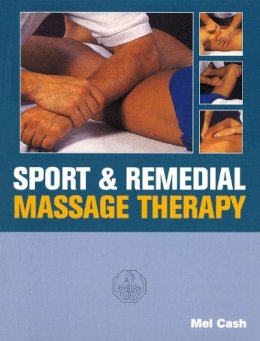 Mel Cash - Sport & Remedial Massage Therapy - 9780091809560 - V9780091809560