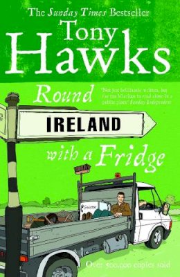 Tony Hawks - Round Ireland with a Fridge - 9780091867775 - V9780091867775