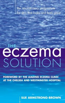 Sue Armstrong-Brown - The Eczema Solution - 9780091882846 - V9780091882846