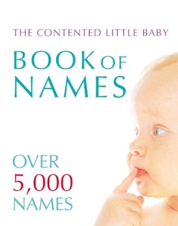 Gillian Delaforce - The Contented Little Baby Book of Names - 9780091894771 - V9780091894771