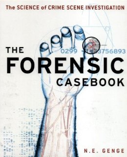 N E Genge - Forensic Casebook - 9780091897284 - V9780091897284