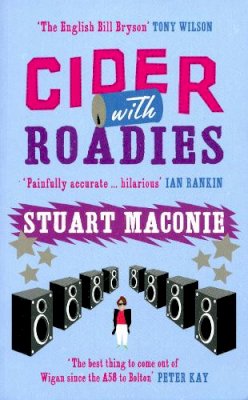 Stuart Maconie - Cider With Roadies - 9780091897451 - V9780091897451