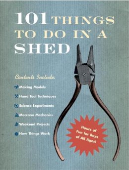 Rob Beattie - 101 Things to Do in a Shed - 9780091906115 - V9780091906115