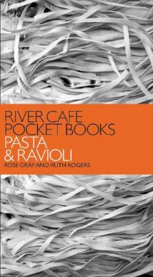 Rose Gray - River Cafe Pocket Books - 9780091914370 - V9780091914370