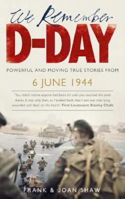 Frank Shaw - We Remember D-Day - 9780091941574 - V9780091941574