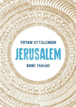 Ottolenghi, Yotam, Tamimi, Sami - Jerusalem - 9780091943745 - 9780091943745