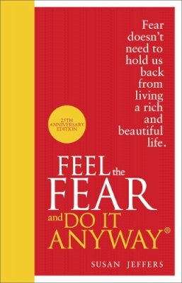 Susan Jeffers - Feel the Fear and Do it Anyway - 9780091947446 - V9780091947446