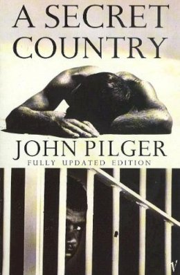 John Pilger - A Secret Country - 9780099152316 - V9780099152316