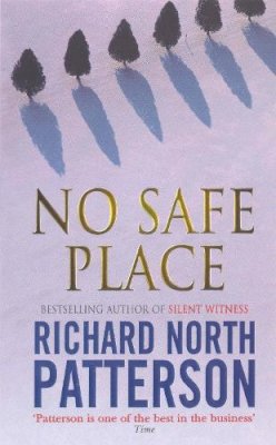 Richard North Patterson - No Safe Place - 9780099175322 - KKD0005697