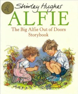 Shirley Hughes - The Big Alfie Out of Doors Storybook - 9780099258919 - V9780099258919