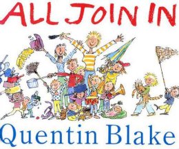 Quentin Blake - All Join in - 9780099263531 - KSG0016373