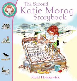 Mairi Hedderwick - The Second Katie Morag Storybook - 9780099264743 - V9780099264743