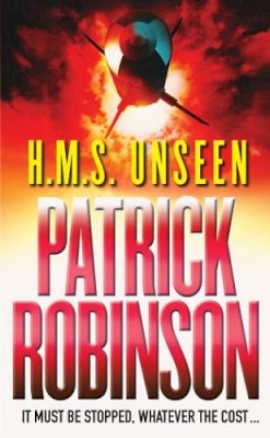 Patrick Robinson - HMS Unseen - 9780099269052 - KKD0005758