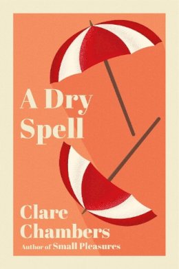Clare Chambers - Dry Spell - 9780099277644 - V9780099277644