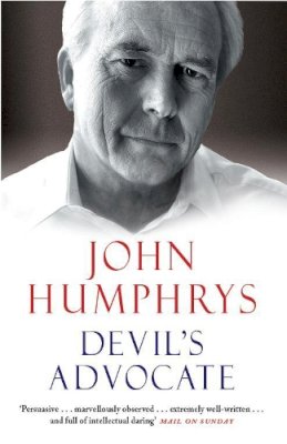 John Humphrys - Devil's Advocate - 9780099279655 - V9780099279655 John Humphrys - Devil's Advocate - 9780099279655 - V9780099279655
