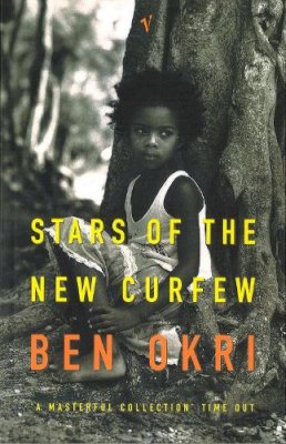 Ben Okri - Stars of the New Curfew - 9780099283881 - V9780099283881
