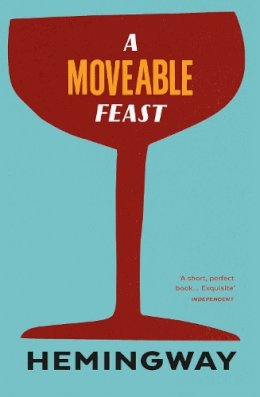 Ernest Hemingway - A Moveable Feast - 9780099285045 - V9780099285045