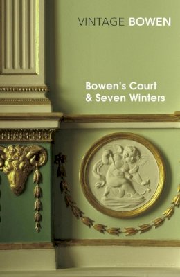 Elizabeth Bowen - Bowen's Court & Seven Winters - 9780099287797 - V9780099287797