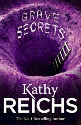 Kathy Reichs - Grave Secrets - 9780099307303 - KAK0009229