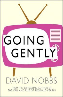 David Nobbs - Going Gently - 9780099414650 - KSS0001508