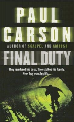 Paul Carson - Final Duty - 9780099415190 - KKD0001501