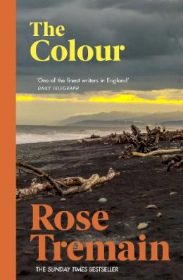 Rose Tremain - The Colour - 9780099425151 - 9780099425151