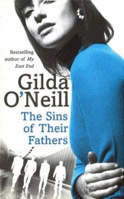 Gilda O´neill - The Sins Of Their Fathers (East End Trilogy 1) - 9780099427452 - KKD0001329