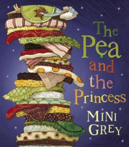 Mini Grey - The Pea and the Princess - 9780099432333 - V9780099432333